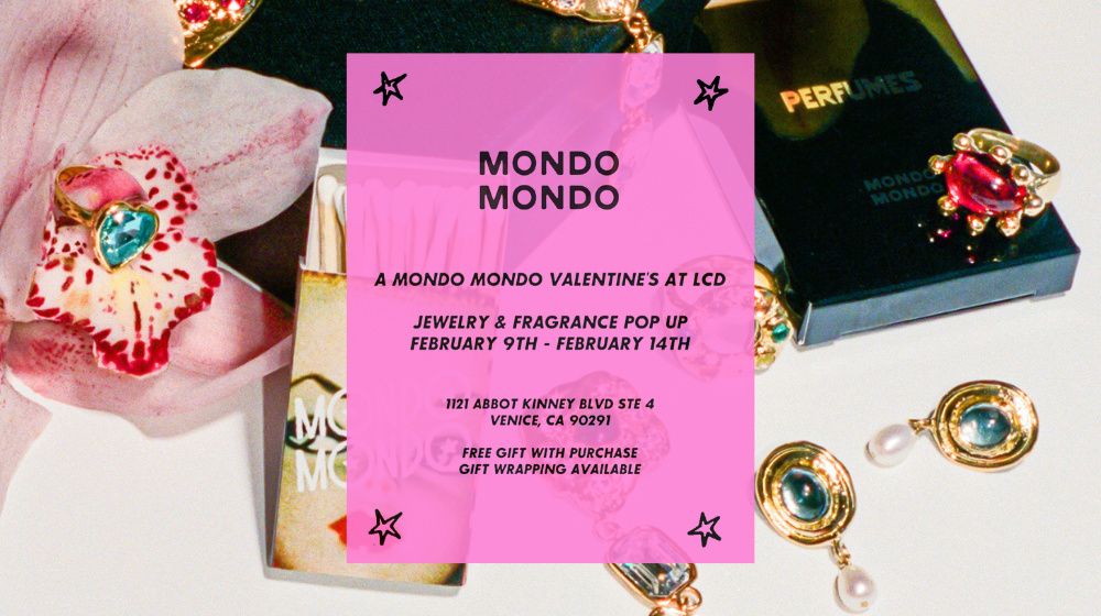 Mondo Mondo Valentine's Pop Up at LCD